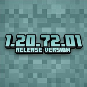 Minecraft 1.20.72.01 1